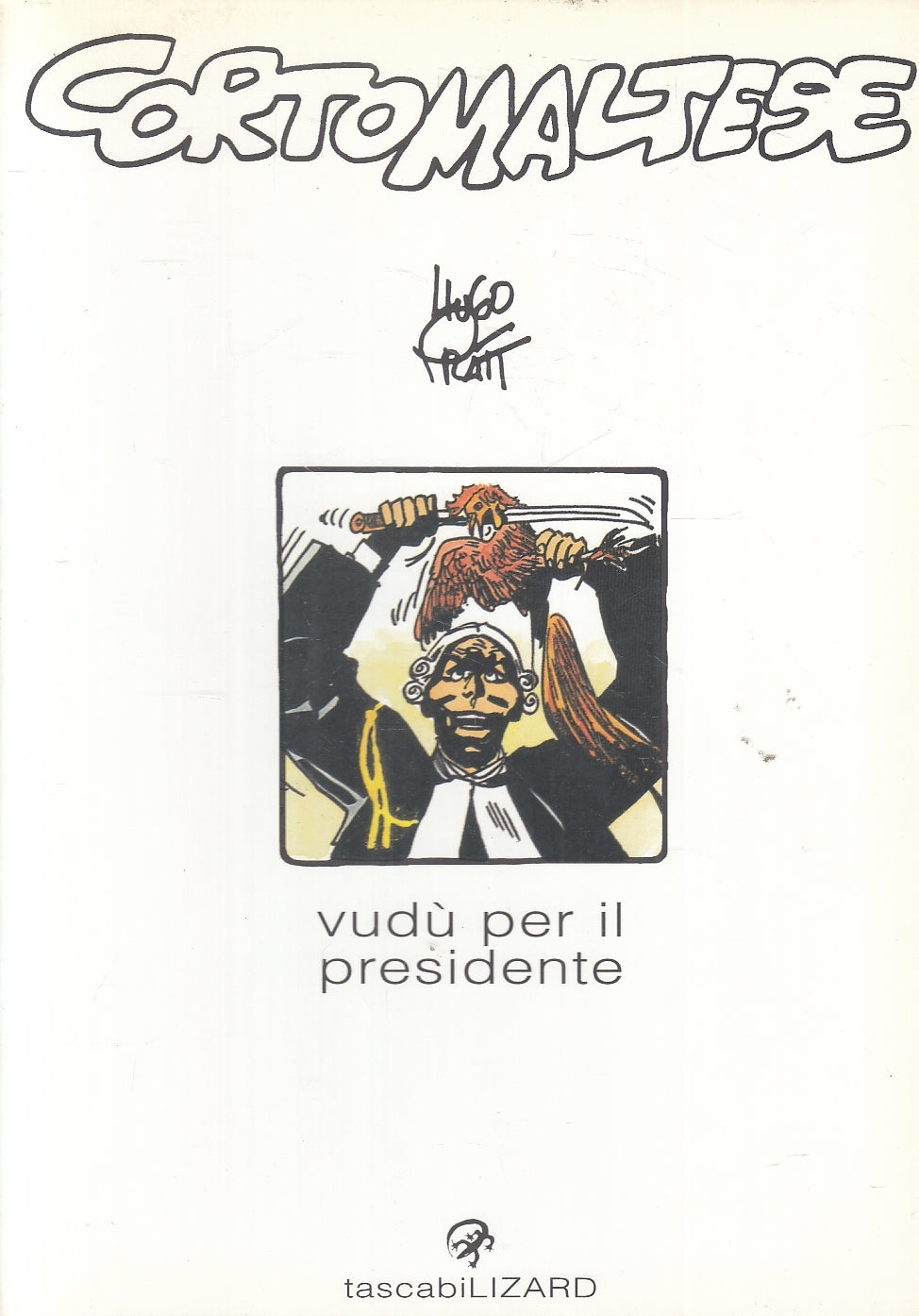 FV- VUDU' PER IL PRESIDENTE - HUGO PRATT - TASCABILI LIZARD 9 -- B- B24