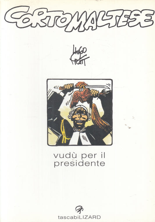 FV- VUDU' PER IL PRESIDENTE - HUGO PRATT - TASCABILI LIZARD 9 -- B- B24