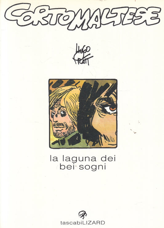 FV- LA LAGUNA DEI BEI SOGNI - HUGO PRATT - TASCABILI LIZARD 11 -- B- B24