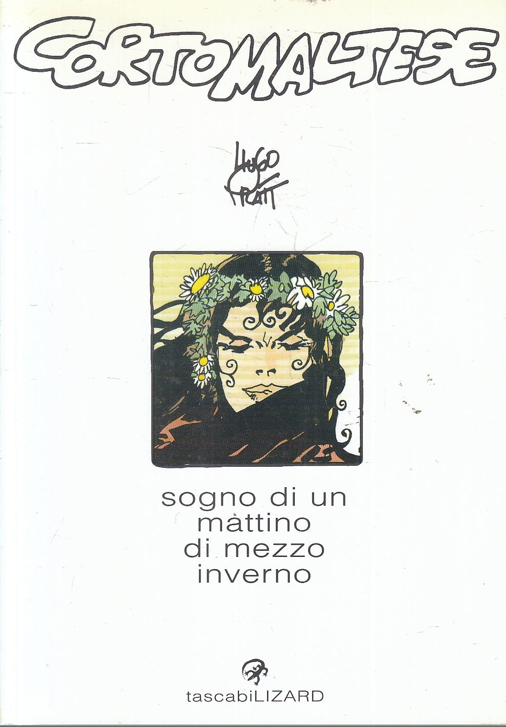FV- SOGNO DI UN MATTINO DI MEZZO INVERNO- HUGO PRATT- TASCABILI LIZARD 16--B-B24