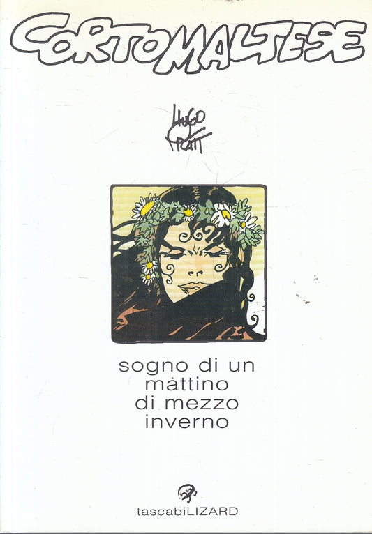 FV- SOGNO DI UN MATTINO DI MEZZO INVERNO- HUGO PRATT- TASCABILI LIZARD 16--B-B24