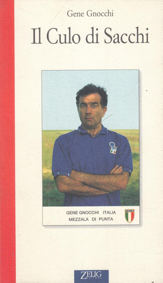 LN2- IL CULO DI SACCHI - GENE GNOCCHI - SELIG - B - JXS119