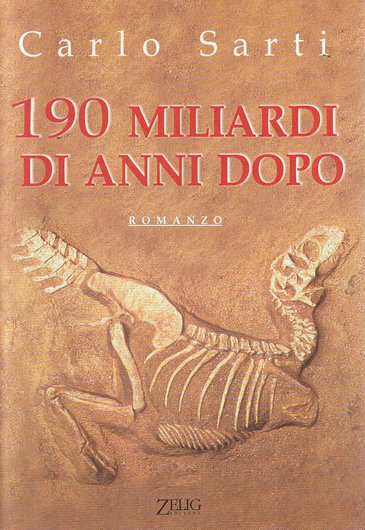190 MILIARDI DI ANNI DOPO - CARLO SARTI - ZELIG LE VELE - B - JXS311