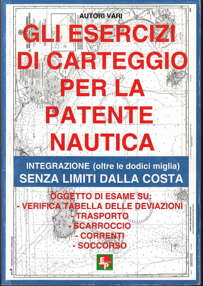 LZ- GLI ESERCIZI DI CARTEGGIO PER LA NAUTICA SENZA LIMITI COSTA - B - ZFS246