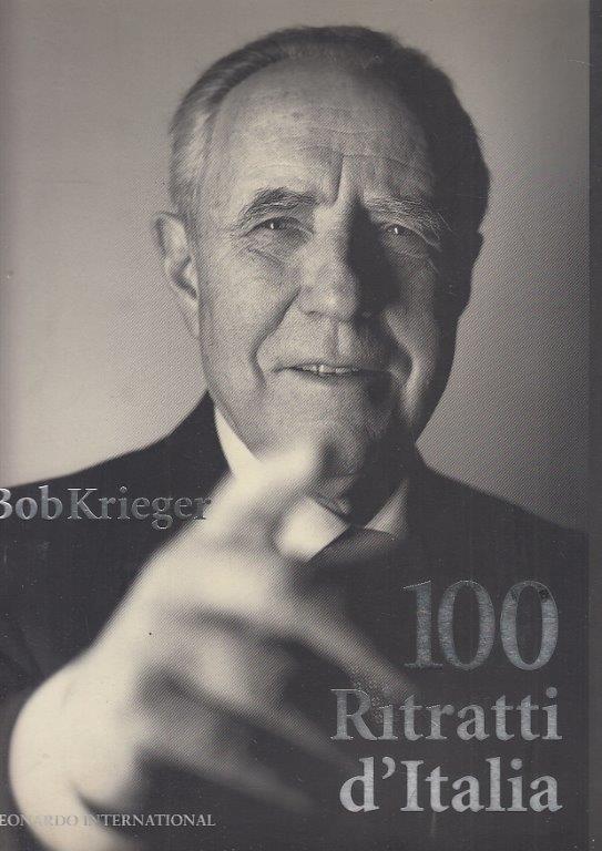LT- 100 RITRATTI D'ITALIA- BOB KRIEGER- LEONARDO INTERNATIONAL--- 1999- B-YDS114