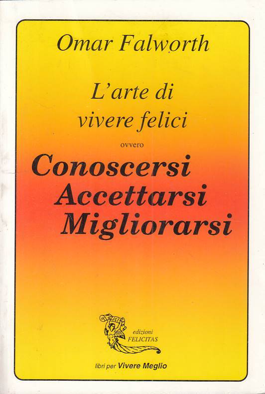 LS- CONOSCERSI ACCETTARSI MIGLIORARSI - FALWORTH - FELICITAS ---- B - ZFS139