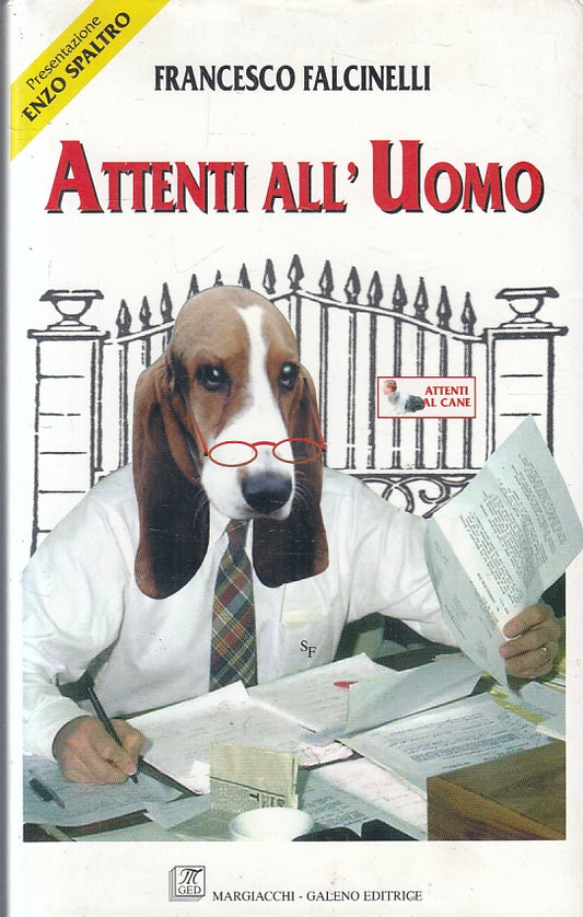 LZ- ATTENTI ALL'UOMO- FRANCESCO FALCINELLI- MARGIACCHI GALENO--- 1997- CS-ZFS531