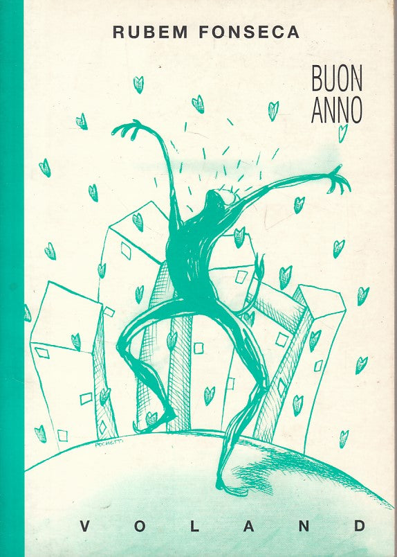 LS- BUON ANNO - RUBEM FONESCA - VOLAND -- 1a ED. - 1998 - B - YFS192