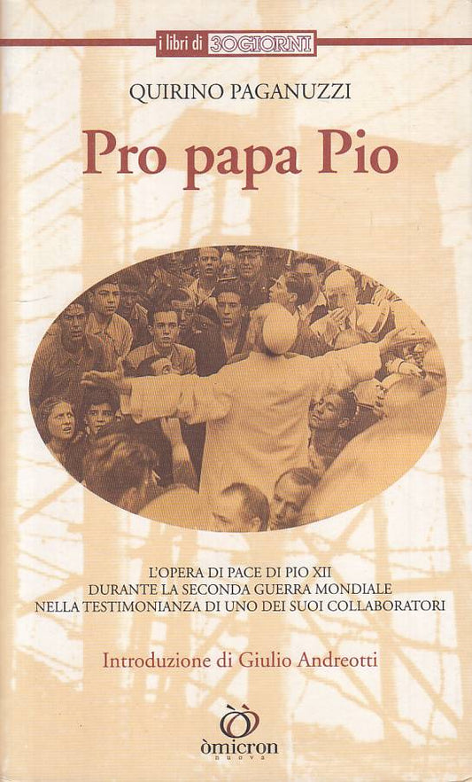 LS- PRO PAPA PIO - PAGANUZZI - OMICRON - LIBRI DI 30 GIORNI --- B - YTS387