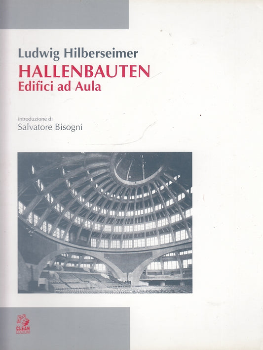 LT- HALLEBAUTEN EDIFICI AD AULA - LUDWIG HILBERSEIMER - CLEAN--- 1998- B- YFS644