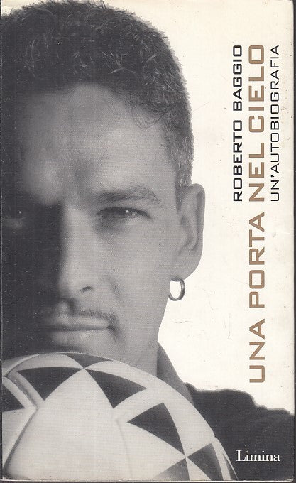 LS- UNA PORTA NEL CIELO AUTOBIOGRAFIA- ROBERTO BAGGIO- LAMINA--- 2001- B- YDS566