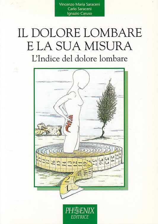 LZ- IL DOLORE LOMBARE E LA SUA MISURA INDICE DOLORE-- PHOENIX--- 1996- B- YDS562
