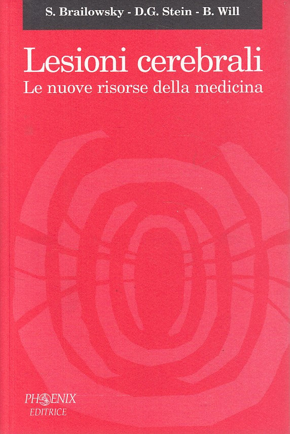 LS- LESIONI CEREBRALI NUOVE RISORSE MEDICINA -- PHOENIX --- 2000 - B - YPL28