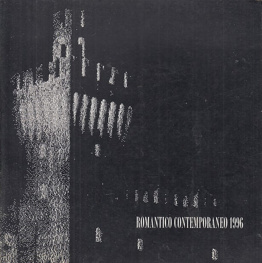 LT- ROMANTICO CONTEMPORANEO CATALOGO - RUBBINI - BENTIVOGLIO --- 1996 - B- XFS27