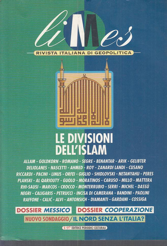 LS- LIMES GEOPOLITICA 1 DIVISIONI DELL'ISLAM -- PERIODICI --- 1997 - B - YFS326