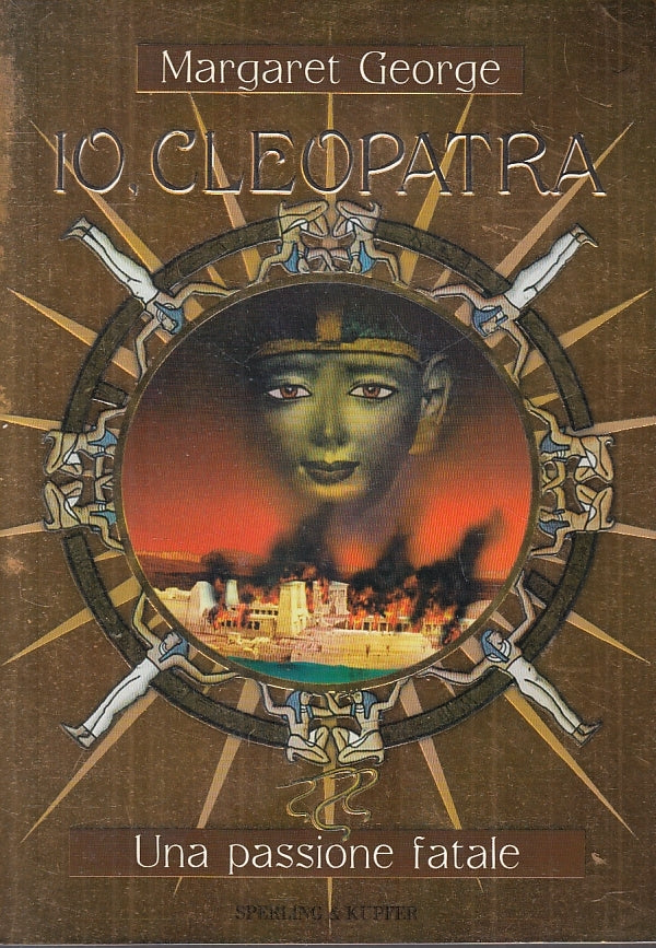 LN2- IO CLEOPATRA 3 UN PASSIONE FATALE - GEOGRGE - MONDADORI--- 1998- B- JXS2