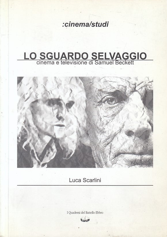 LZ- LO SGUARDO SELVAGGIO - SCARLINI - BATTELLO EBBRO- CINEMA-- 2000 - B - ZFS208
