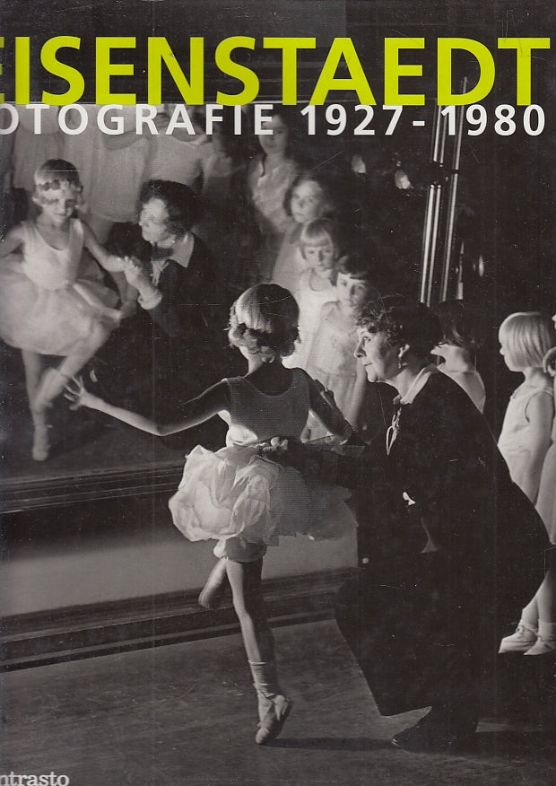 LT- FISENSTAEDT FOTOGRAFIE 1927 1980 -- CONTRASTO --- 2000 - CS - YFS239
