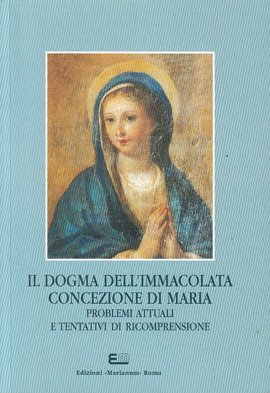 LD- DOGMA DELL'IMMACOLATA CONCEZIONA DI MARIA PROBLEMI-- EM--- 2004 - B - ZFS616
