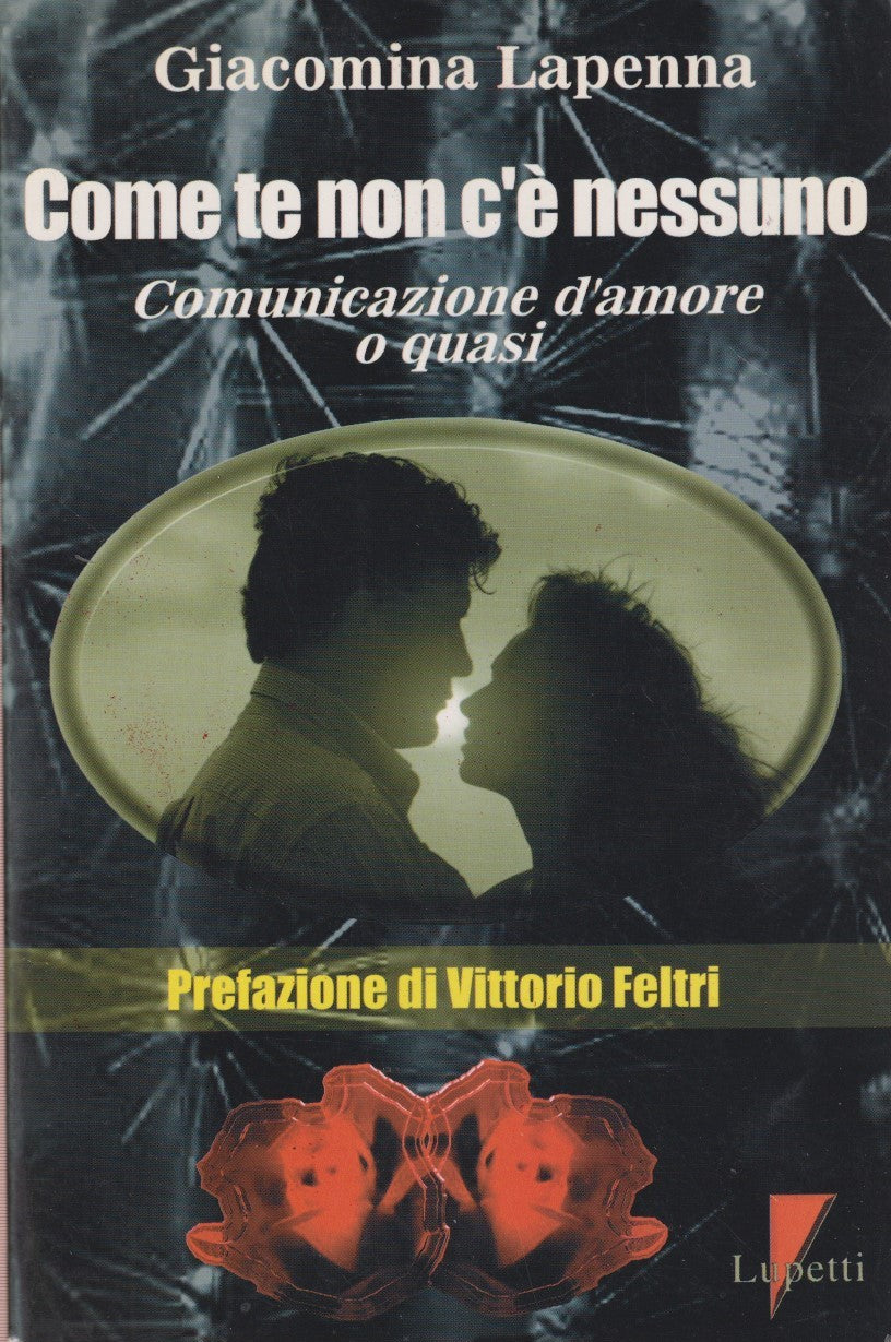 Come te non c'e' nessuno - Giacomina Lapenna - Lupetti - JXS296