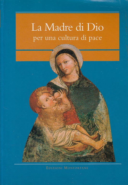 LS- MADRE DI DIO PER CULTURA DI PACE -- MONFORTANE - BDT -- 2001 - B - YDS420