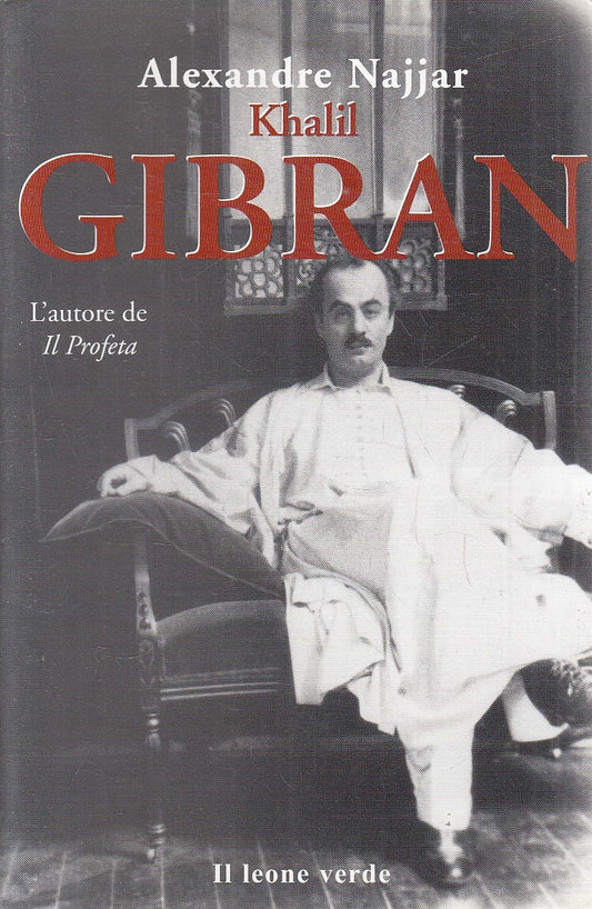 KHALIL GIBRAN - ALEXANDRE NAJJAR - IL LEONE VERDE - B - JXS228