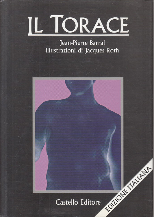 LZ- IL TORACE - BARRAL ROTH - CASTELLO -- 1a ED. - 1999 - CS - ZFS200