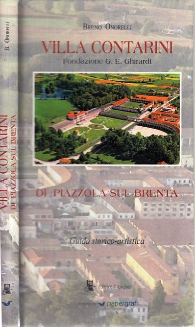 LV- VILLA CONTARINI PIAZZOLA SUL BRENTA GUIDA - ONORELLI ---- 2009 - C - XFS40