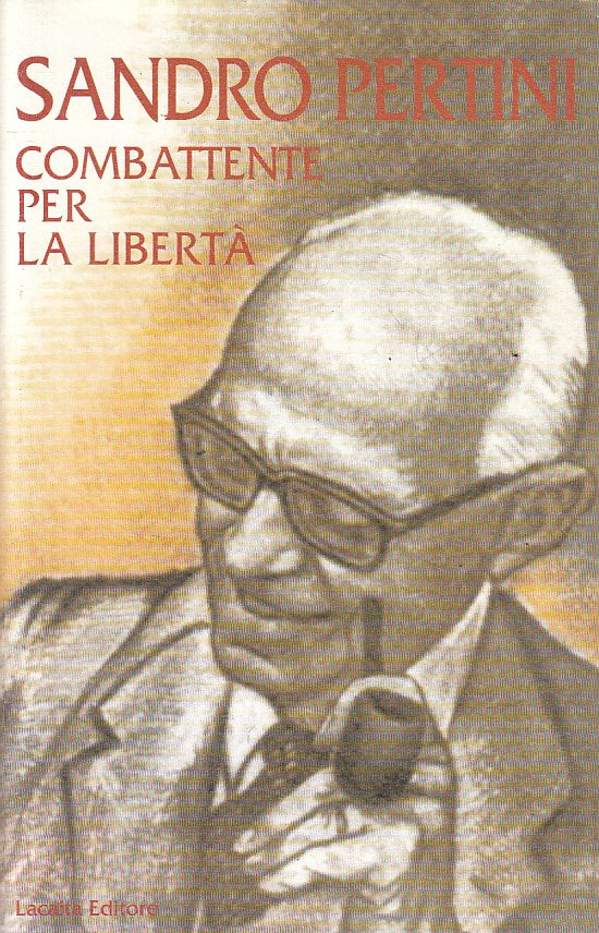LS- SANDRO PERTINI COMBATTENTE PER LA LIBERTA' -- LACAITA --- 2000 - BS - ZFS53