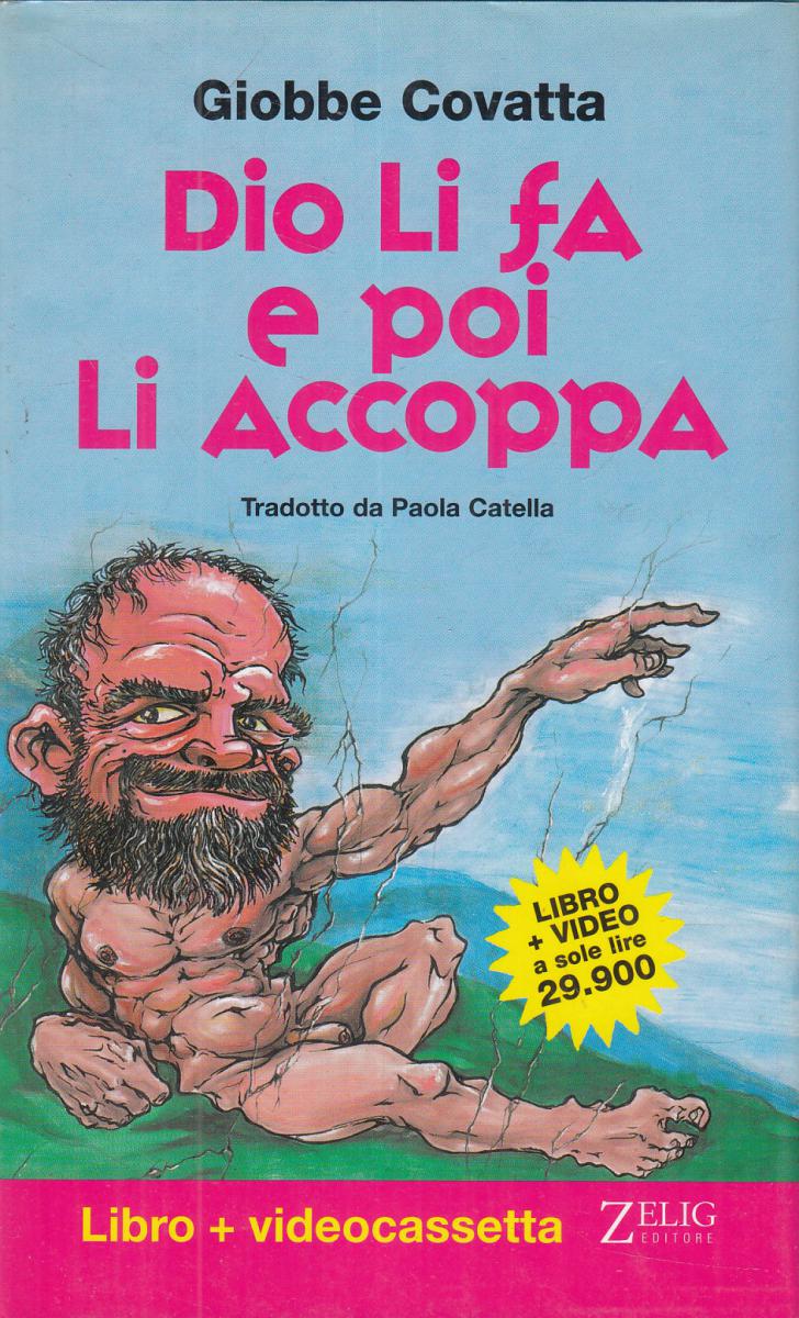 LN2- DIO LI FA E POI LI ACCOPPIA SENZA VIDEOCASSETTA- GIOBBE COVATTA - CS- JXS23