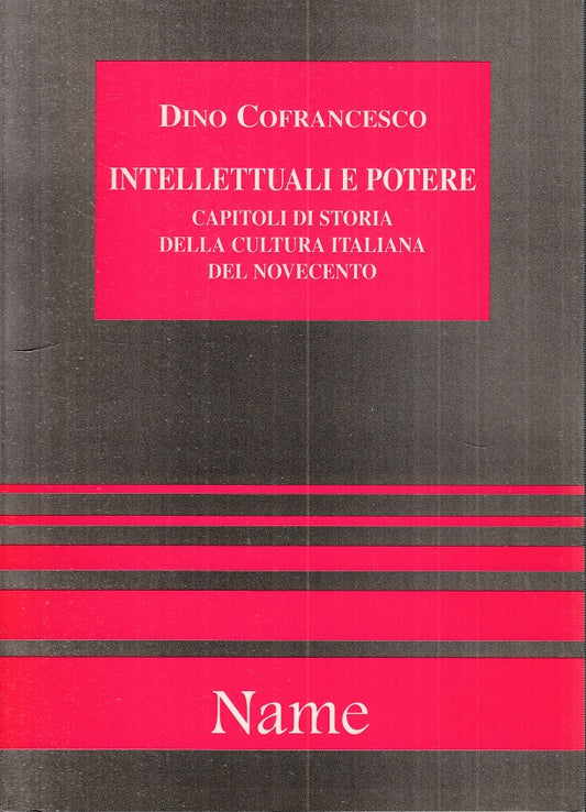 LS- INTELLETTUALI E POTERE - COFRANCESCO - NAME - POLITICA -- 1999 - B - YTS95