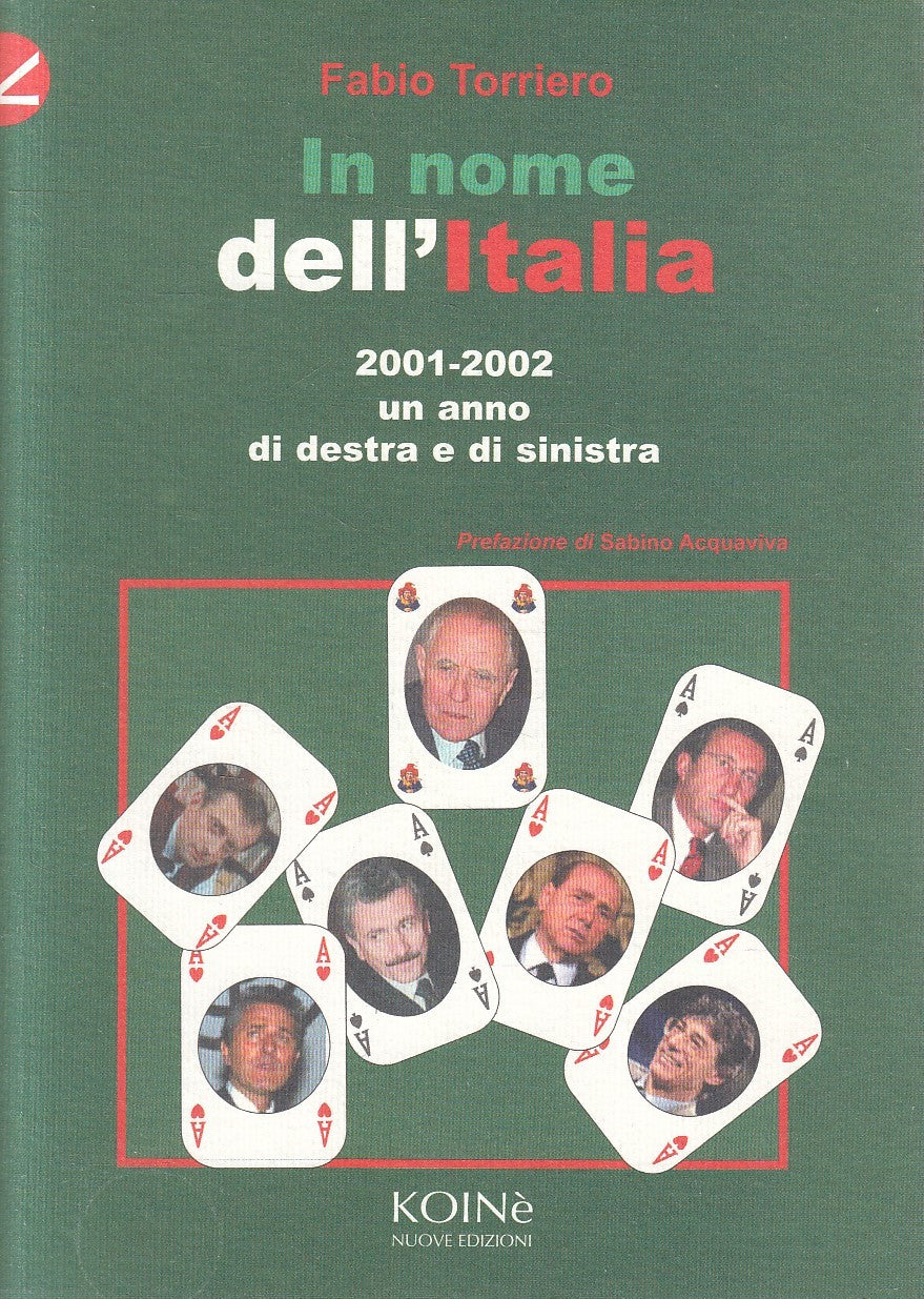 IN NOME DELL'ITALIA 2001/2002 - FABIO TORRIERO - KOINE'  - B - JXS276
