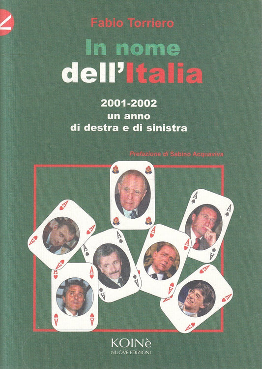 IN NOME DELL'ITALIA 2001/2002 - FABIO TORRIERO - KOINE'  - B - JXS276
