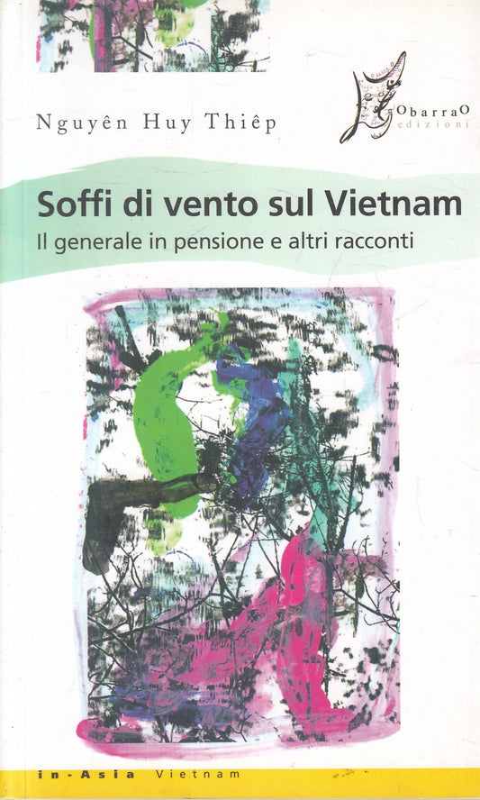 LN- SOFFI DI VENTO SUL VIETNAM - NGUYEN HUY THIEP - O BARRA O ---- B - YFS966