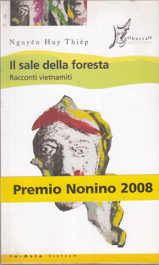 LN2- IL SALE DELLA FORESTA RACCONTI VIETNAMITI - NGUYEN HUY THIEP - B - JXS81