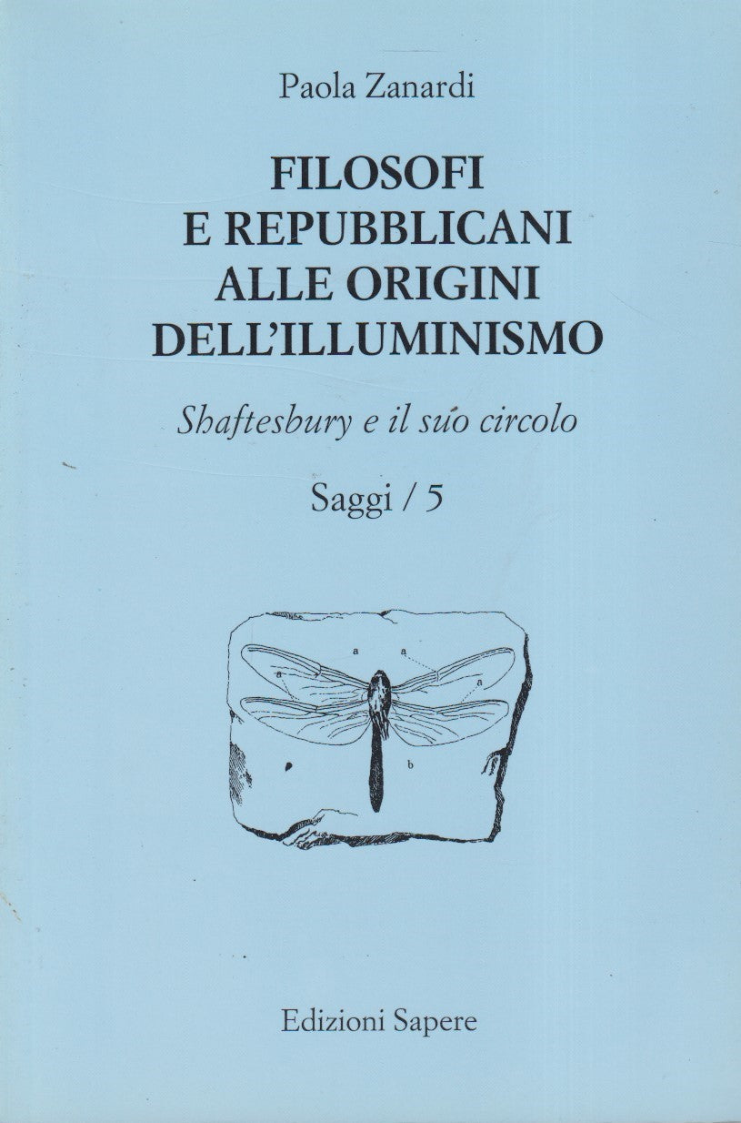 Filosofi e repubblicani alle origini dell'Illuminismo - Zanardi - 1a ed.- ZFS292