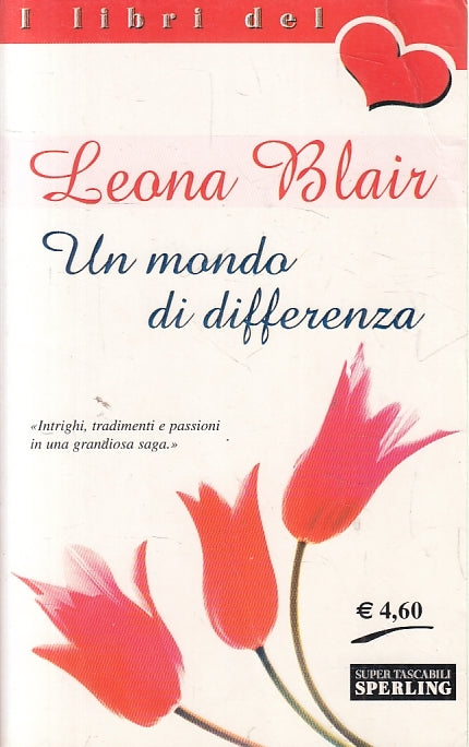 LN2- UN MONDO DI DIFFERENZA - LEANA BLAIR - SPERLING - B - JXS135