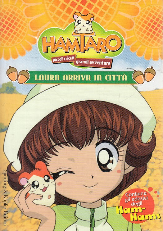 LB- HAMTARO LAURA ARRIVA IN CITTA' CON ADESIVI -- SPERLING --- 2003 - B - YDS383