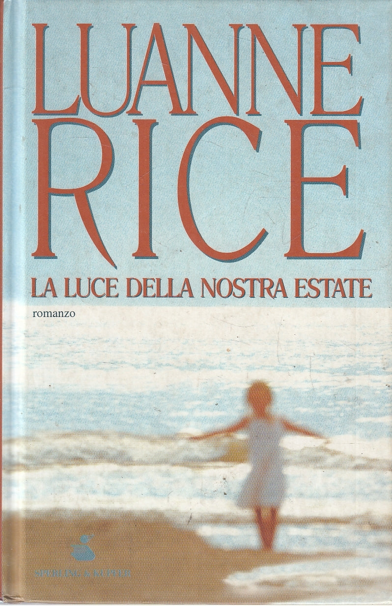 LN2- LA LUCE DELLA NOSTRA ESTATE - LUANNE RICE - SPERLING - C - JXS114