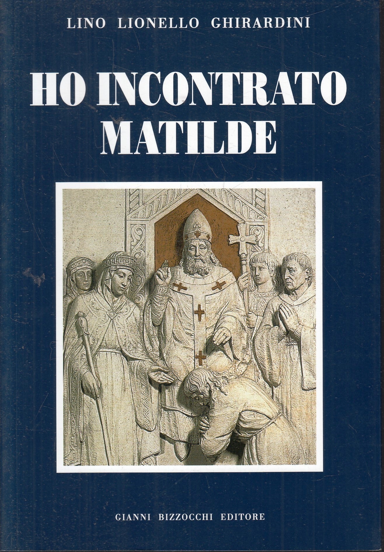 LZ- HO INCONTRATO MATILDE- LINO LIONELLO GHIRARDINI- BIZZOCCHI--- 2006- B- ZFS76