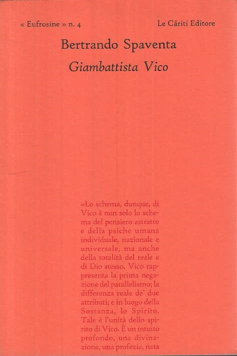 LS- GIAMBATTISTA VICO - SPAVENTA - LE CARITI -- 1a ED. - 2007 - B - YTS414