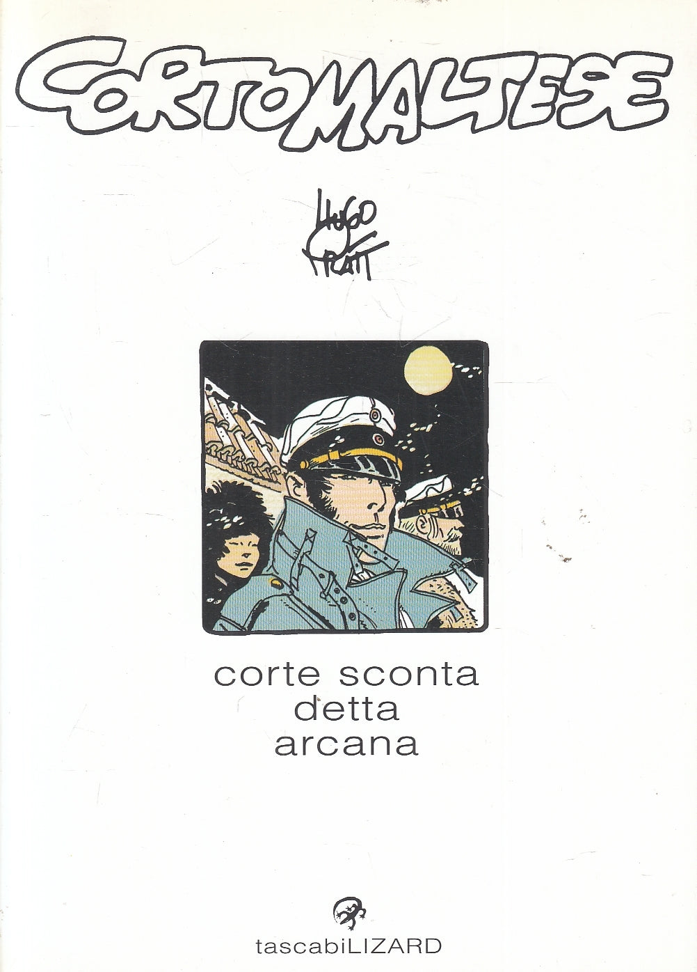 FV- CORTE SCONTA DETTA ARCANA - HUGO PRATT - TASCABILI LIZARD 23 -- B - B24