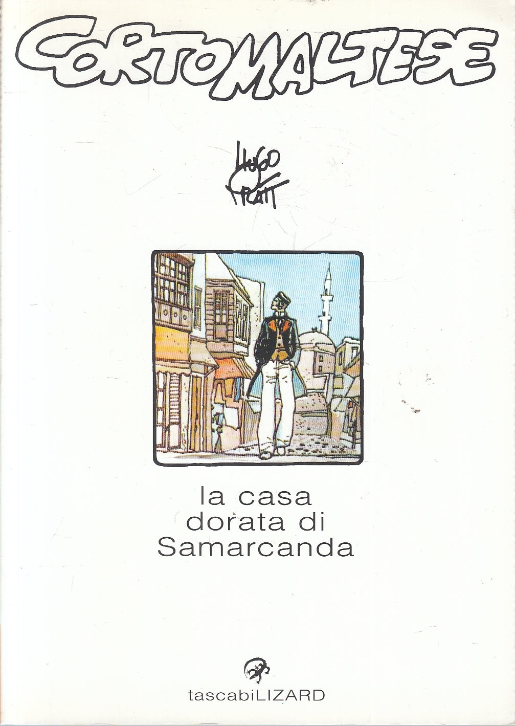 FV- LA CASA DORATA DI SAMARCANDA - HUGO PRATT - TASCABILI LIZARD 25 -- B- B24