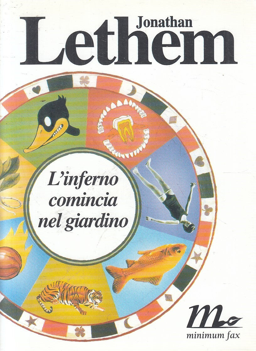 LN2- L'INFERNO COMINCIA NEL GIARDINO - JONATHAN LETHEM - MINIMUM FAX - B- JXS303