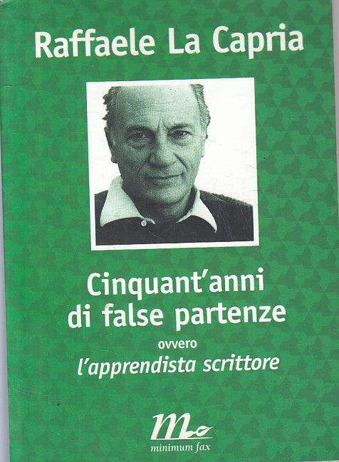 LN- CINQUANT'ANNI DI FALSE PARTENZE - CAPRIA - MINIMUM FAX --- 2002 - B - YFS397
