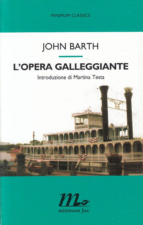 LN- L'OPERA GALLEGGIANTE - BARTH - MINIMUM FAX -- 1a ED. - 2003 - B - ZFS453