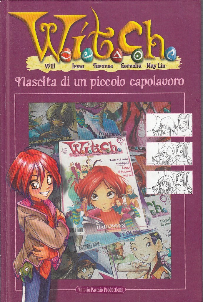 LB- W.I.T.C.H. NASCITA PICCOLO CAPOLAVORO - CENTOMO - PAVESIO --- 2002 - C - RGZ