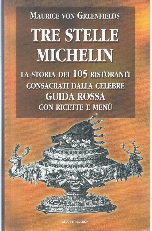 LK- TRE STELLE MICHELIN - MAURICE VON GREENFIELDS - GRAFFITI --- 2000- B- ZFS151