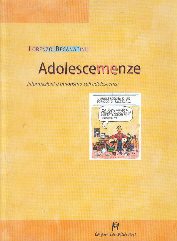 LN- ADOLESCEMENTE INFORMAZIONI UMORISMO- RECANATINI - MAGI --- 2001 - B - YFS480