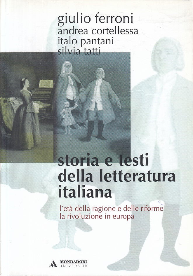 LS- STORIA TESTI LETTERATURA ITALIANA RIFORME -- MONDADORI--- 2003 - B - ZFS224